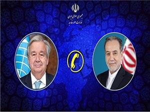 گفتگوی تلفنی وزیر امور خارجه با دبیرکل سازمان ملل متحد